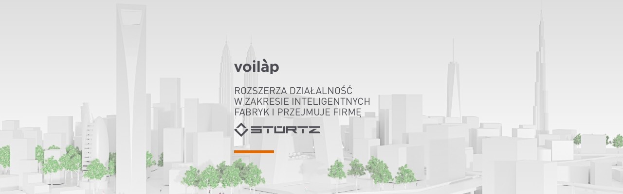 Voil&agrave;p rozszerza działalność w zakresie inteligentnych fabryk i przejmuje firmę St&uuml;rtz